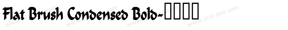 Flat Brush Condensed Bold字体转换